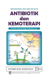 Mekanisme Aksi Molekuler Antibiotik & Kemoterapi
